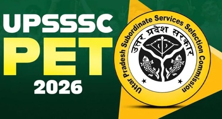 UP PET 2026: आवेदन की अंतिम तिथि नजदीक, घर बैठे भरें ऑनलाइन फॉर्म, स्टेप-बाई-स्टेप प्रोसेस
